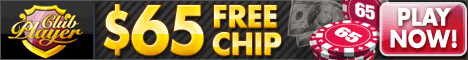 Get a $65 FREE CHIP at Club Player Casino