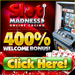 Get up to $4,000 FREE with Slot Madness' 400% Welcome Bonus